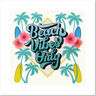 Beach Vibes Only Posters and Art